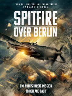 stream Spitfire Over Berlin