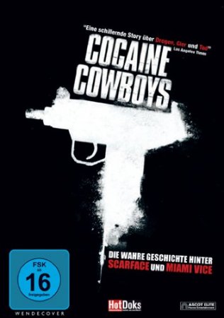 Cocaine Cowboys Teil 1