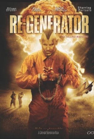 Re-Generator - An Unstoppable Killing Machine