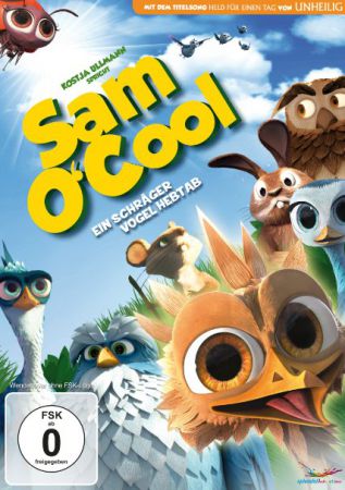 Sam O'Cool - Ein schräger Vogel hebt ab