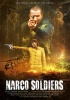 small rounded image Narco Soldiers - Kampf der Kartelle