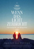 small rounded image Wenn das Licht zerbricht