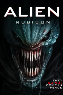 stream Alien Rubicon - Sie kommen nicht in Frieden