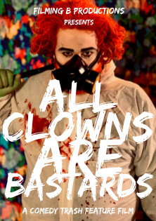 All Clowns are Bastards