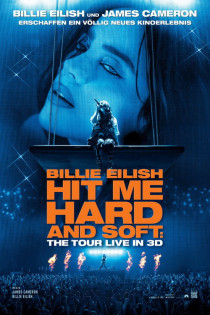 stream Billie Eilish - Hit Me Hard and Soft: The Tour (Live in 3D)