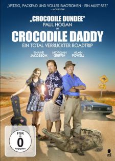 stream Crocodile Daddy - Ein total verrückter Roadtrip