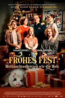 stream Frohes Fest – Weihnachten retten wir die Welt