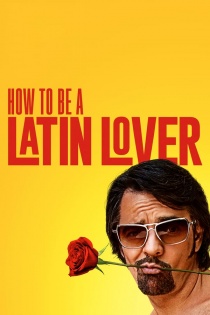 stream How to Be a Latin Lover