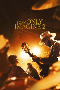 stream I Can Only Imagine 2