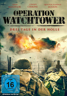 stream Operation Watchtower - Drei Tage in der Hölle