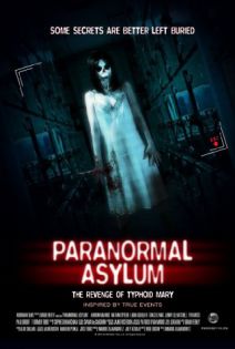 stream Paranormal Asylum: The Revenge of Typhoid Mary