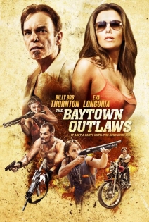 stream The Baytown Outlaws