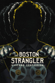 stream The Boston Strangler: Unheard Confession