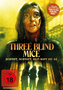 stream Three Blind Mice - Schnipp, schnapp, dein Kopf ist ab