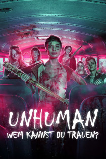 stream Unhuman - Wem kannst du trauen?