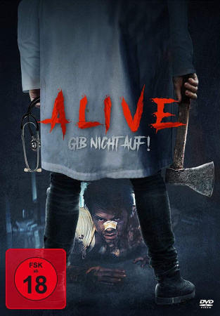 Alive - Gib nicht auf!