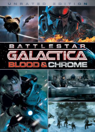 Battlestar Galactica - Blood and Chrome
