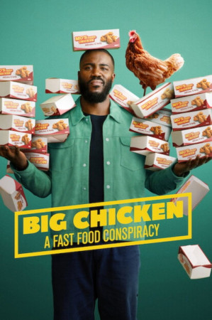 Big Chicken: A Fast Food Conspiracy