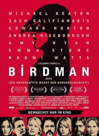 Birdman oder (die unverhoffte Macht der Ahnungslosigkeit)