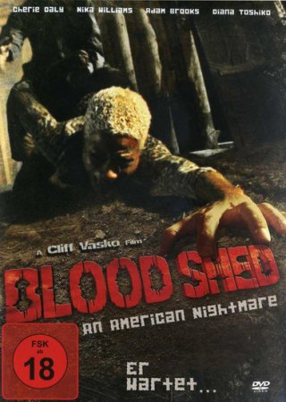 Blood Shed - An American Nightmare