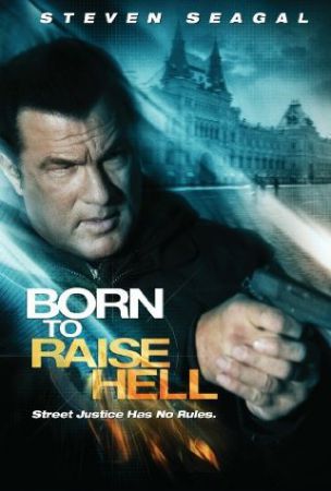 Born to Raise Hell - Zum Töten geboren!