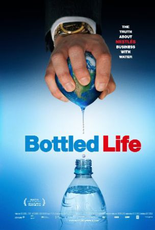 Bottled Life - Das Geschäft mit dem Wasser