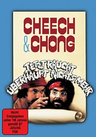 Cheech & Chong - Jetzt raucht überhaupt nichts mehr