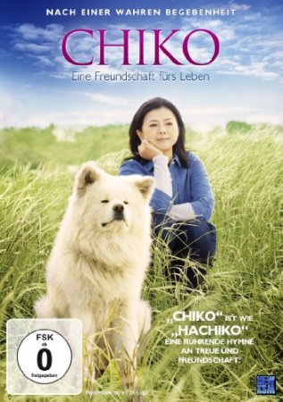 Chiko - Eine Freundschaft fürs Leben
