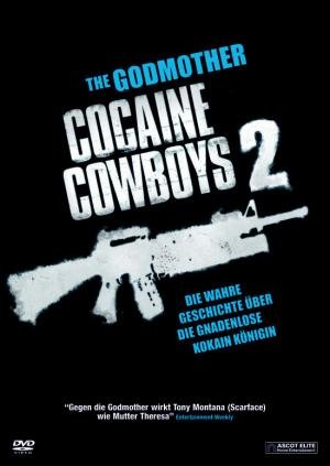 Cocaine Cowboys 2 - The Godmother