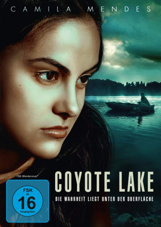 Coyote Lake - Die Wahrheit liegt unter der Oberfläche