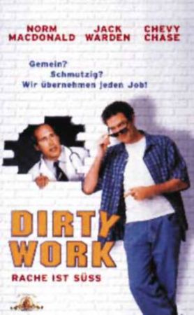 Dirty Work - Rache ist süss