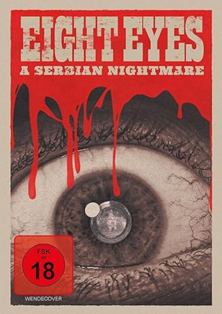 Eight Eyes - A Serbian Nightmare