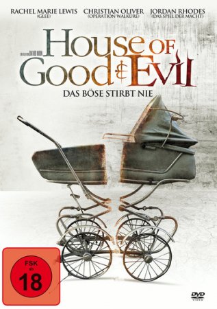 House of Good Evil - Das Böse stirbt nie