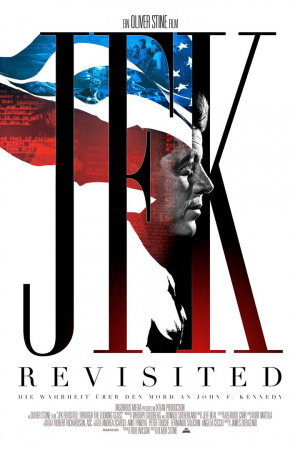 JFK Revisited - Die Wahrheit über den Mord an John F. Kennedy