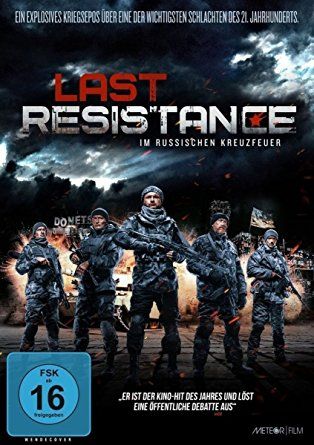Last Resistance - Im russischen Kreuzfeuer
