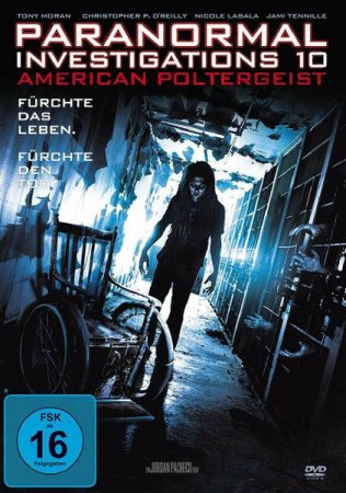 Paranormal Investigations 10 - American Poltergeist