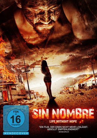 Sin Nombre - Life Without Hope
