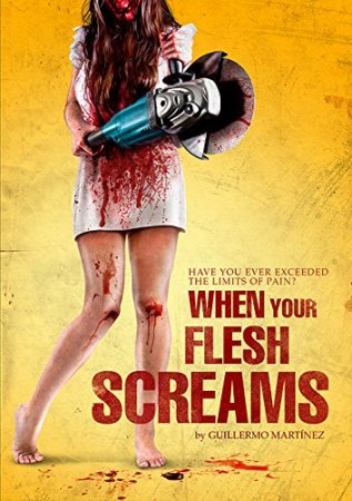 When Your Flesh Screams